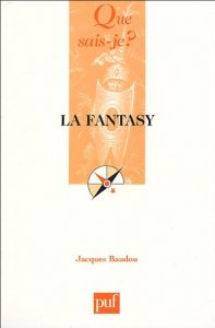 La Fantasy-Jacques Baudou-PUF