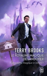 royaume magique à vendre de Terry Brooks - Landover Tome 1 - J'ai Lu