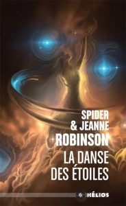 La danse des étoiles - Spider et Jeanne Robinson - éditions ActuSF