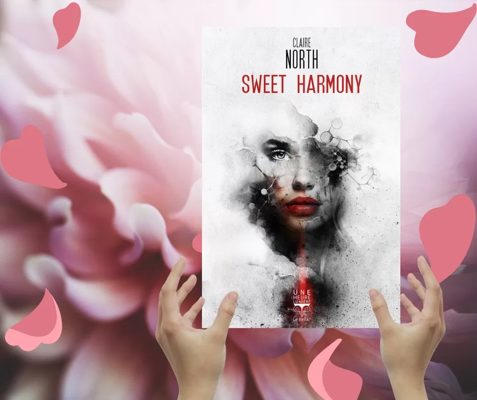 Image2 SCIFILisons pour Sweet Harmony de Claire North